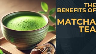 Secret Benefits of MATCHA TEA [upl. by Hedvige]