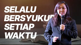 BERSYUKUR SETIAP WAKTU  Ps Ruth Julia EPS 5 [upl. by Limber247]