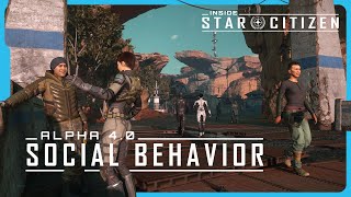 Inside Star Citizen Alpha 40  Social Behavior [upl. by Aliekat]