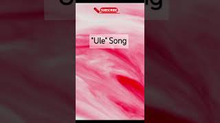 Ule Song trending shortsviral shortsvideo shorts youtube youtubeshorts ytshorts [upl. by O'Hara]