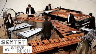 Sextet by Steve Reich FULL PERFORMANCE [upl. by Herod]