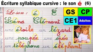 Ecrire les syllabes et mots son é  Cahier d’écriture gs cp ce1 ce2 6 [upl. by Zaccaria]