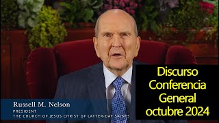 President Russell M Nelson  Discurso de la Conferencia General octubre 2024 La venida de Jesús [upl. by Herwig]