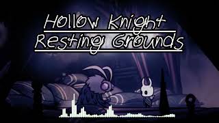 Hollow Knight  Resting Grounds Remix [upl. by Loy]