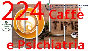 CAFFE amp PSICHIATRIA Gianluca Serafini Le basi infiammatorie delle malattie mentali [upl. by Corie776]