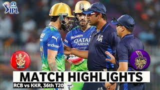 RCB vs KKR 36th Match IPL 2024 Highlights  IPL Highlights 2024  RCB vs KKR Highlights 2024 [upl. by Annaeiluj814]