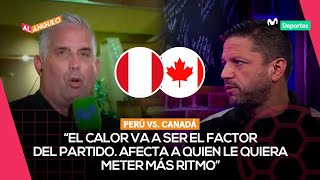 PERÚ VS CANADÁ previa al segundo partido de la SELECCIÓN en COPA AMÉRICA  AL ÁNGULO EN EE UU ⚽🥅 [upl. by Aihsei987]