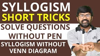 Syllogism Without VENN Diagram  Solve Questions Without Pen  Syllogism Short Tricks [upl. by Hanako]