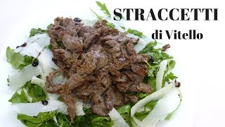 STRACCETTI DI VITELLO Ricetta salva cena  RICETTE DI GABRI [upl. by Tiebold]