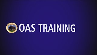 OAS Training [upl. by Annayad]