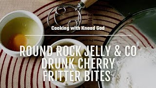 Drunk Cherry Fritters Donut Shop Style  Cooking With Knead God [upl. by Ress]