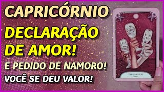 CAPRICÓRNIO ♑️  DECLARAÇÃO DE AMOR E NAMORO 😍👩‍❤️‍👨💖 TUDO ISSO PORQUE VOCÊ SE DEU VALOR 🌟🤩 [upl. by Alrad]