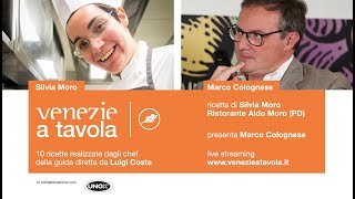 Le ricette di Venezie a Tavola showcooking di Silvia Moro [upl. by Allesor]