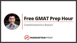 Free GMAT Prep Hour Combinatorics Basics [upl. by Ahsikel]