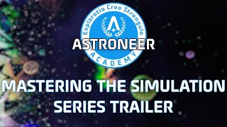 Astroneer Academy Mastering the Simulation Trailer 2023 Reboot [upl. by Maurilia]