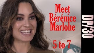 DP30 Sneak Peek Meet Bérénice Marlohe costar of 5 to 7 [upl. by Brothers]