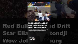 Red Bull RB7 and Drift Star Elias Hountondji Wow Johannesburg [upl. by Ased]