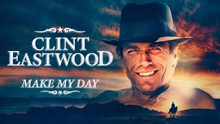 More Than A Cowboy  CLINT EASTWOOD MAKE MY DAY  Full Western Documentary  Clint Eastwood [upl. by Ainig255]