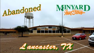 Abandoned Minyard Food Store  Lancaster TX [upl. by Nevlin]