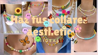 Haz tus propios collares aesthetics 🌻5 ideas collares aesthetic diy [upl. by Dixil842]