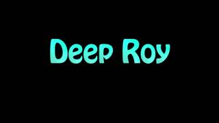 Learn How To Pronounce Deep Roy [upl. by Ecallaw]