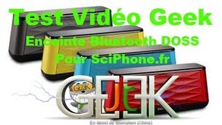 JT du JT Geek par le Geek test lenceinte Bluetooth DOSS [upl. by Ayram]