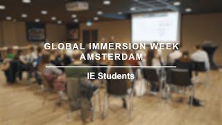 IE Business School Students  Global Immersion Week Experience [upl. by Warring]