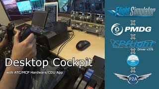 MSFS PMDG737 Desktop Cockpit  CPFlight  AviaServer  Pilot2ATC  Uncut Ver [upl. by Pomfrey169]