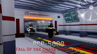 SCP5000 Fall of the Chaos Insurgency TRAILER [upl. by Zink]