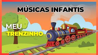 MÚSICA INFANTIL  MEU TRENZINHO  Armário do Professor [upl. by Ahsad]