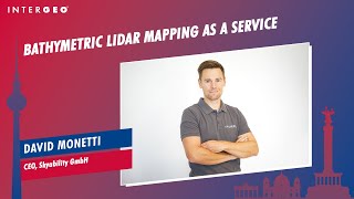 DAVID MONETTI BATHYMETRIC LIDAR MAPPING AS A SERVICE [upl. by Aenej]