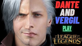 Dante amp Vergil Play League of Legends [upl. by Herbst]