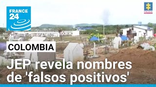 Colombia la JEP revela la identidad de casi 2000 víctimas de ejecuciones extrajudiciales [upl. by Eiznekcm747]