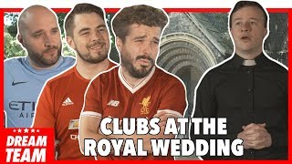 PREMIER LEAGUE CLUBS AT THE ROYAL WEDDING [upl. by Juli]