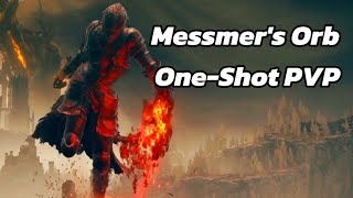 Messmers Orb OneShot Invasion Build  Elden Ring PVP [upl. by Itisahc]