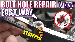 Stripped Bolt Threads Repair STRONGER CHEAPER NEW easy WAY [upl. by Akcira]