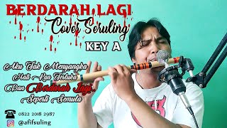 Berdarah Lagi Cover Seruling Instrumental [upl. by Ocsicnarf]