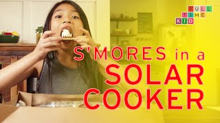 Making S’Mores in a SOLAR COOKER  FullTime Kid  PBS Parents [upl. by Vona801]