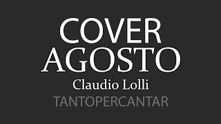 AGOSTO Claudio Lolli COVER [upl. by Haldes430]