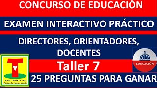 25 P EXAMEN PARA DIRECTORES ORIENTADORES DOCENTESCONCURSO DE EDUCACIÓN MINERDCANAL TIEMPO Y VIDA [upl. by Eimyaj]