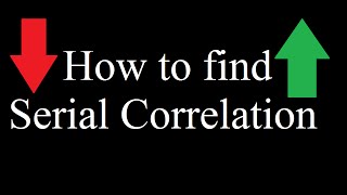 Finding Correlation and Serial Correlation [upl. by Asirral]