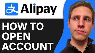 How To Open amp Verify Your Alipay Account 2024 [upl. by Akehsay]