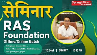 RAS Foundation New Batch Live Seminar  Springboard Academy Jaipur [upl. by Dett]