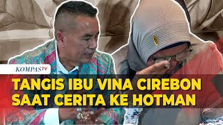 Tangis Ibu Vina Cirebon Saat Cerita ke Hotman Paris [upl. by Neehs]