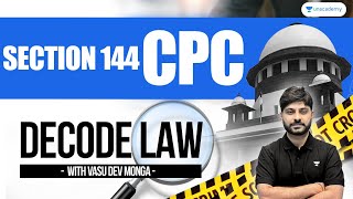 Section 144 CPC  Decode Law  Vasu Dev Monga [upl. by Quinton]