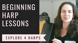 Beginning Harp Lessons Four Different Harps  Cymber Lily Quinn [upl. by Ambrogio582]