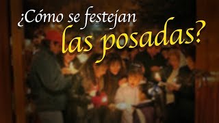 ¿Como se festejan las POSADAS en Mexico [upl. by Yhcir]