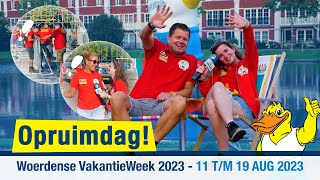 VakantieWeek 2023  11 Afbouwen en Opruimen [upl. by Eessej983]