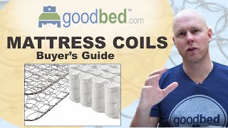 Mattress Coil Types EXPLAINED by GoodBedcom [upl. by Merc488]