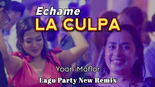 ECHAME LA CULPA  LAGU ACARA TERBARU  NEW REMIX 2024 [upl. by Ibby]